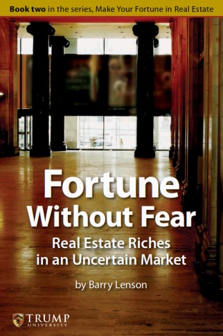 Donald Trump - Fortune Without Fear Real Estate Riches
